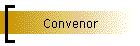 Convenor