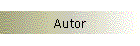 Autor